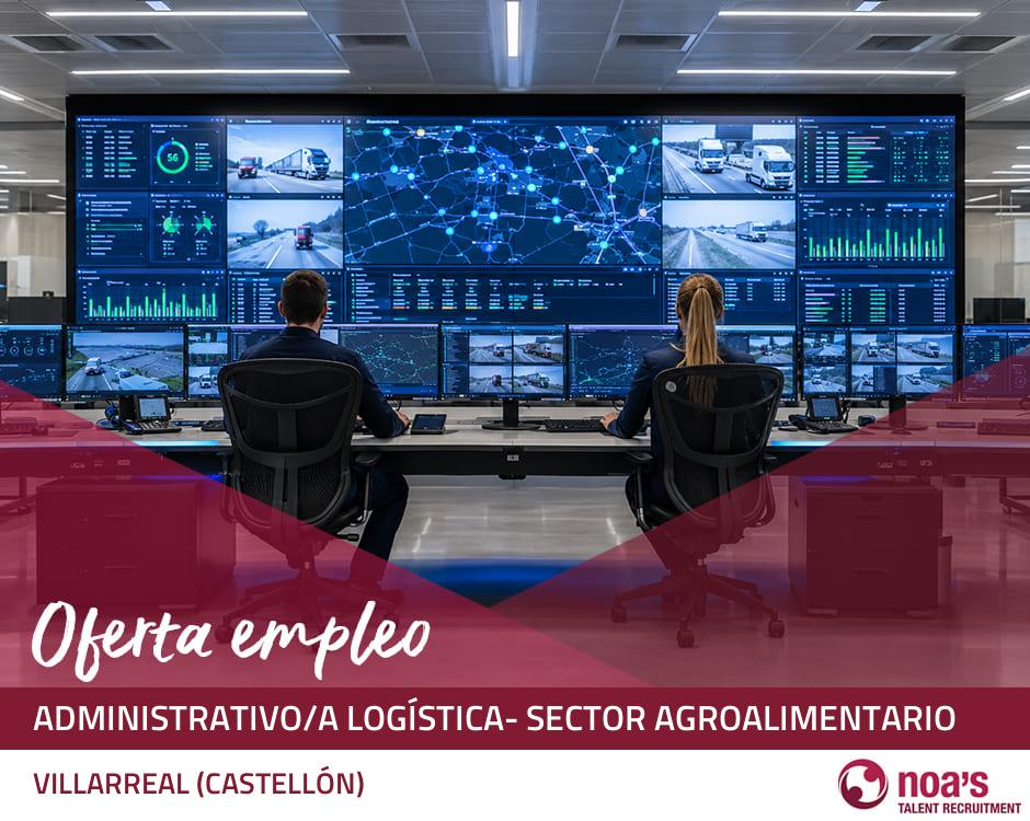 Administrativo/a logística- sector agroalimentario