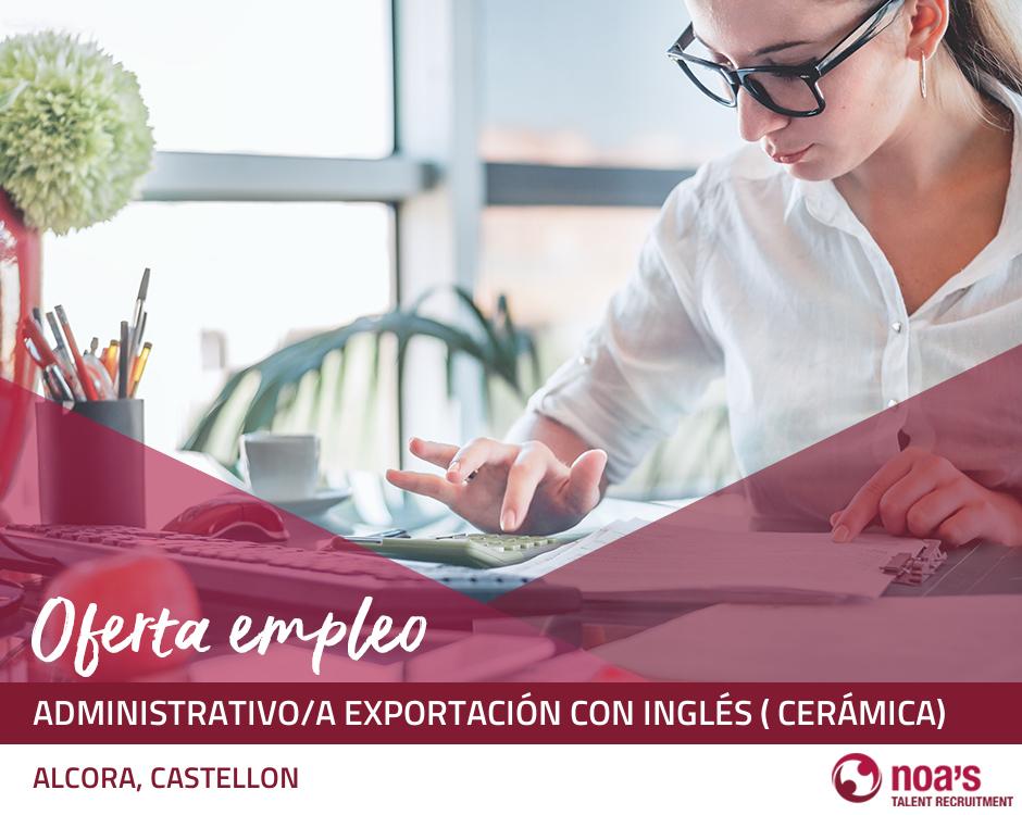 Administrativo/a exportación con inglés ( cerámica)