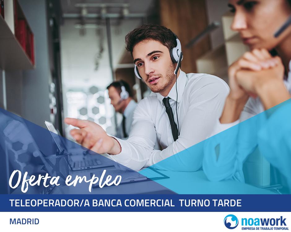 Teleoperador/a banca comercial  turno tarde