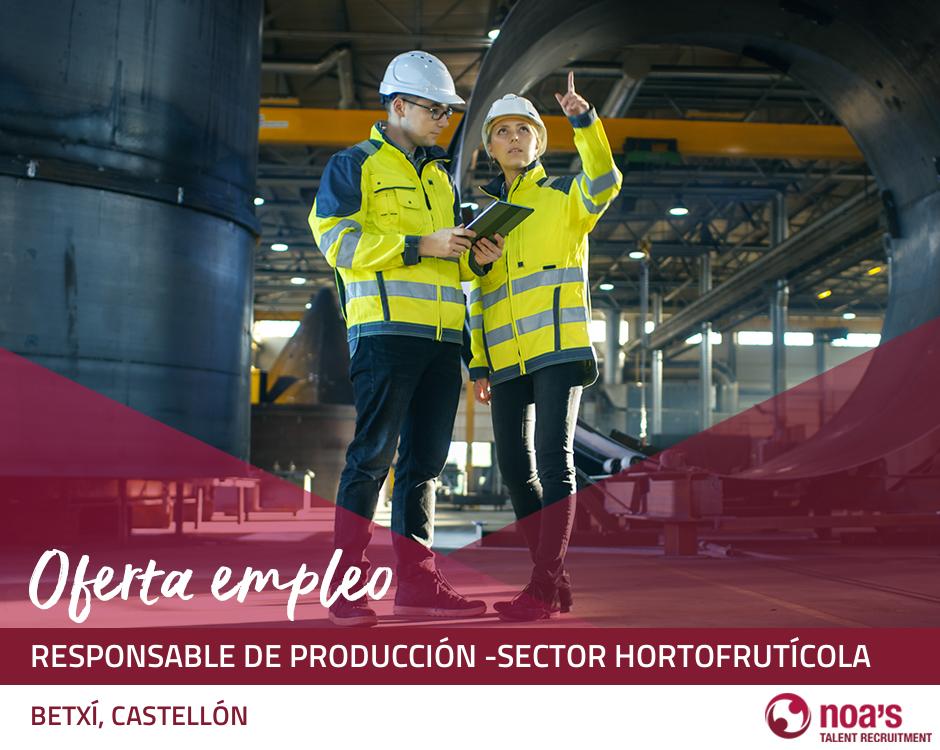 Responsable de producción -sector hortofrutícola