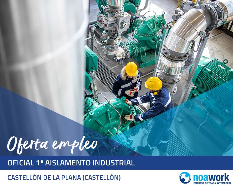 Oficial 1ª aislamento industrial