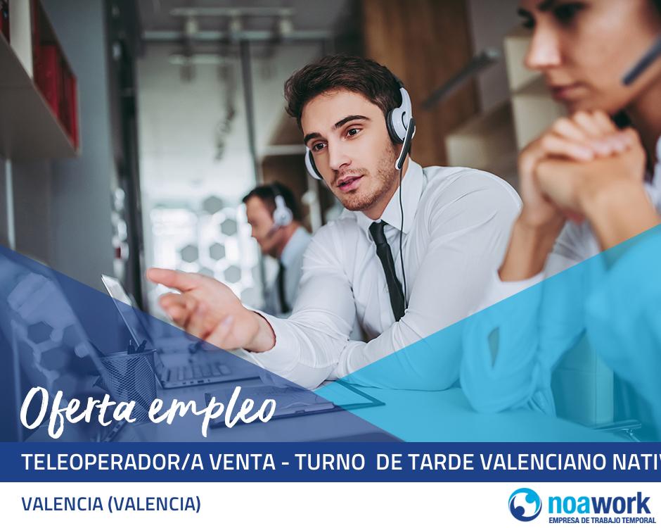 Teleoperador/a venta - turno  de tarde valenciano nativo (teletrabajo)