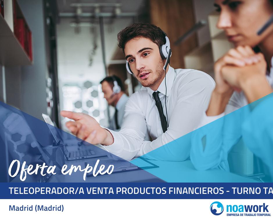 Teleoperador/a venta productos financieros - turno tarde