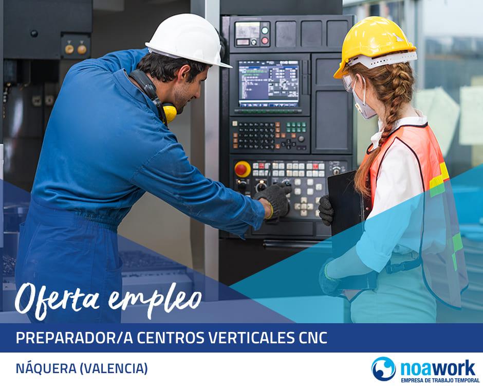 Preparador/a centros verticales cnc