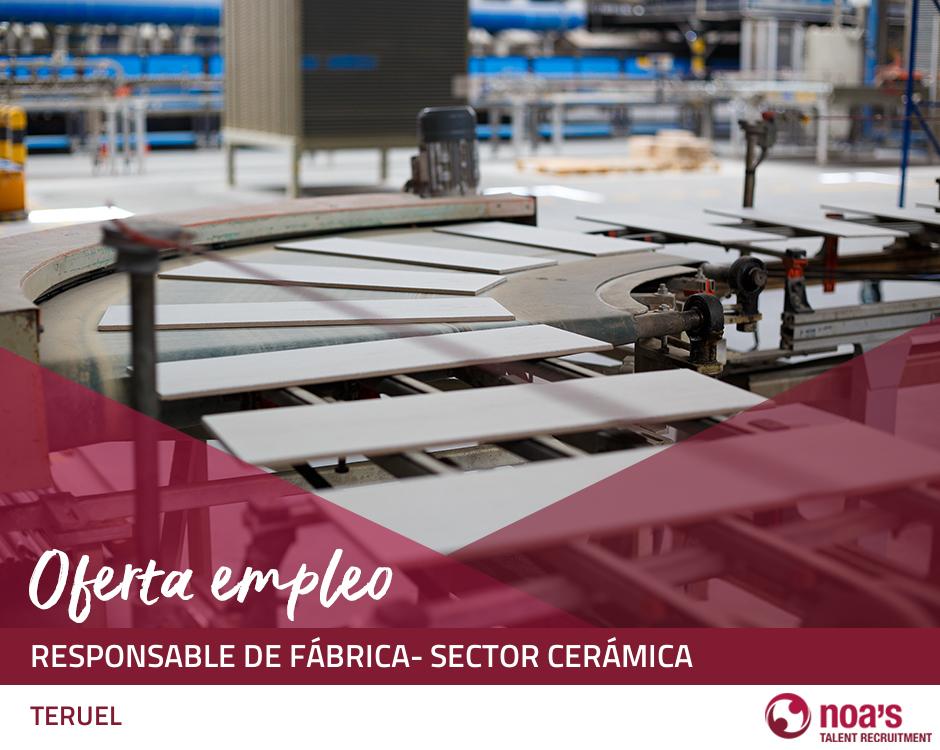 Responsable de fábrica- sector cerámica