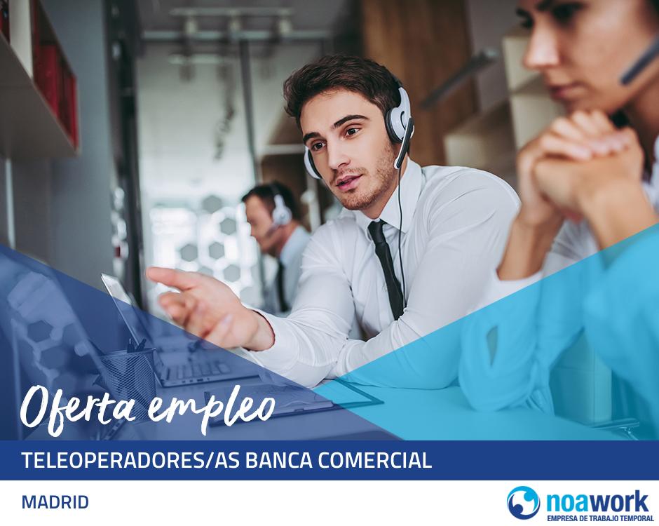 Teleoperadores/as banca comercial