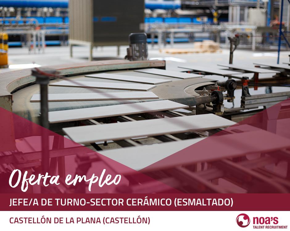 Jefe/a de turno-sector cerámico (esmaltado)
